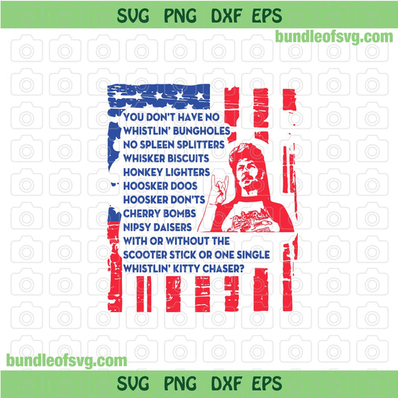 Joe Dirt SVG American Flag Joe Dirt Quote svg You dont have no svg USA 4th of July svg png dxf eps files cricut