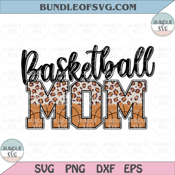 Leopard Basketball Mom svg Basketball Mom Leopard Letters Svg Png Dxf Eps files