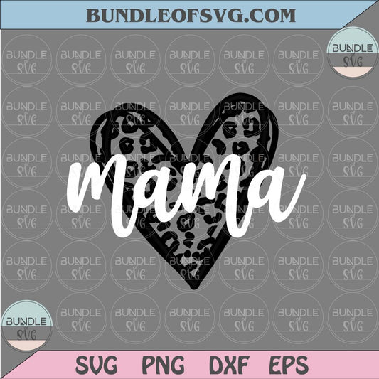 Leopard Heart Mama Svg Heart Leopard Mama Svg Mama Leopard Png Dxf Eps files Cameo Cricut