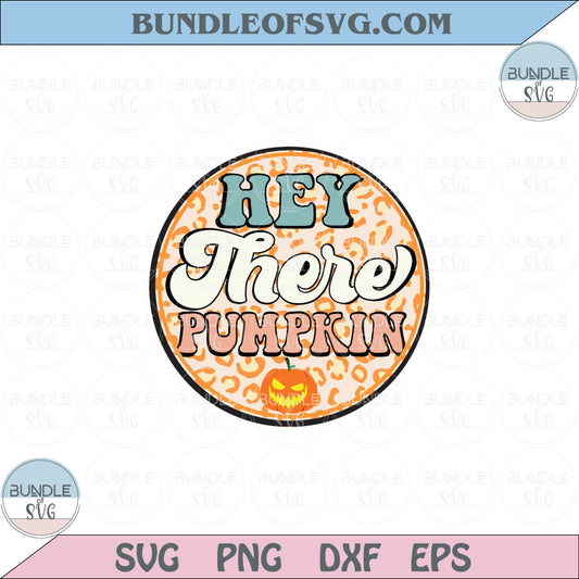 Leopard Hey there Pumpkin Png Sublimation Halloween Thanksgiving Svg Eps files Cameo Cricut