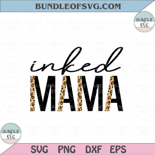 Leopard Inked Mama Svg Inked Mama Leopard Svg Inked Mama Png dxf eps svg file - BundleofSVG