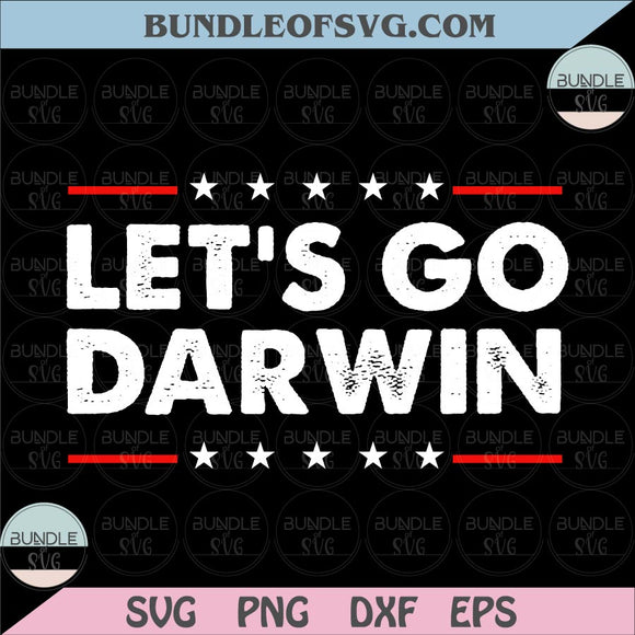 Lets Go Darwin Svg Let Go And Lets Darwin Svg Let's Go Darwin Png svg eps dxf files
