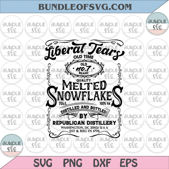 Liberal Tears Old Time Quality Melted Snowflakes Distilled And Bottled By Republican Distillery svg png dxf eps files Cricut