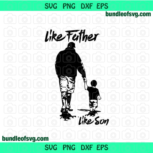 Like Father Like son svg Fathers Day Svg Vintage Father's day gift Dad and son svg eps dxf png files cameo cricut - BundleofSVG
