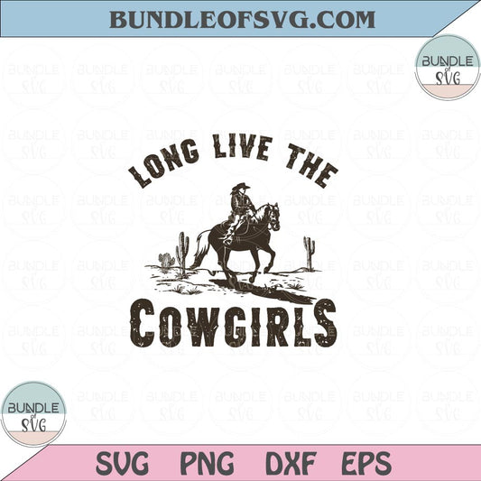 Long Live The Cowgirls Svg Retro Cowgirl Svg Western Svg Png Dxf Eps files Cameo Cricut - BundleofSVG