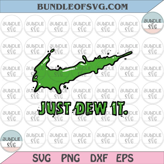 Love Mountain Dew svg Just Dew It svg Beauty Counter svg Mountain Dew Fan svg eps png dxf files Cricut - BundleofSVG