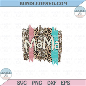 Mama Pink Blue Png Sublimation Twinkle Leopard Mama Brushstroke Eps files Cameo Cricut