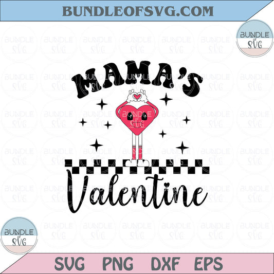 Mama’s Valentine Svg Trendy Valentines Mama’s Valentine Png Retro Eps Svg Files Cricut