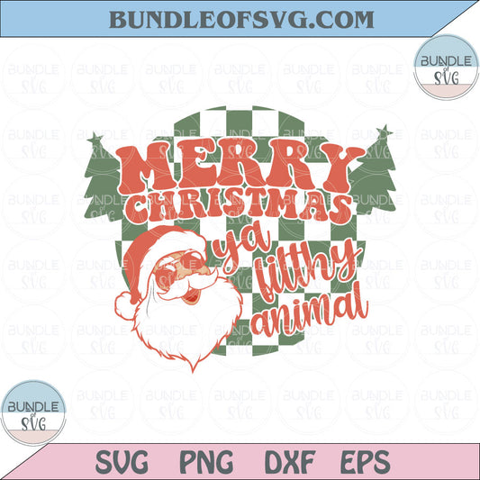 Merry Christmas Ya Filthy Animal Svg Funny Christmas Vibes Svg Png Dxf Eps files Cameo