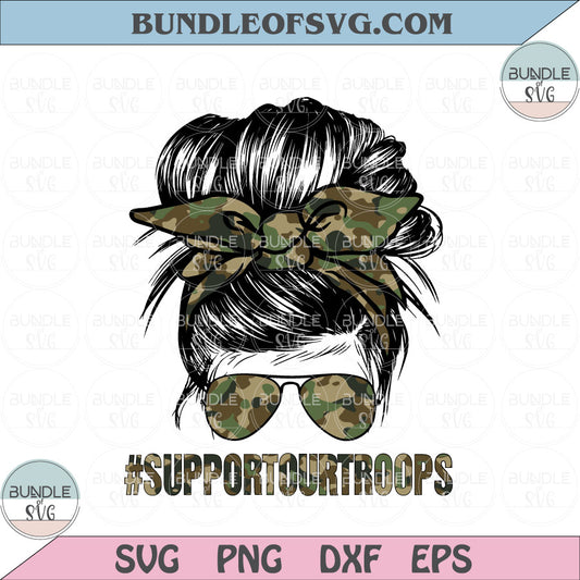 Messy Bun Camo Support our troops svg Support our troops Camo messy bun svg eps png dxf files Cricut - BundleofSVG