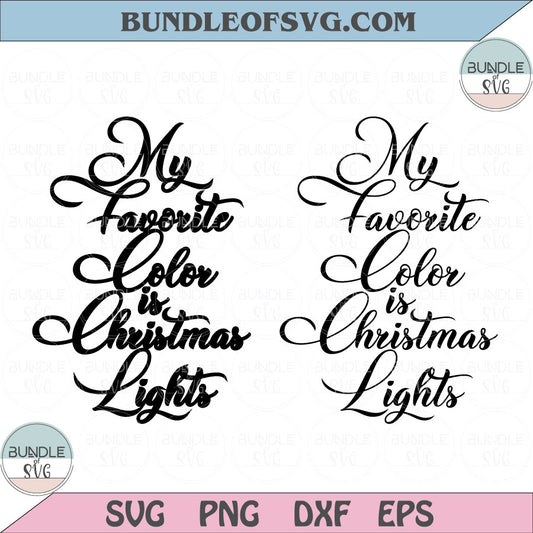 My Favorite Color is Christmas Lights svg 2 svg files Christmas svg YouTube Tutorial File svg png eps dxf files - BundleofSVG