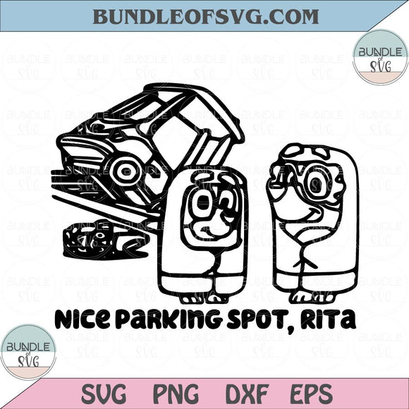 Parking Spot Rita Svg Here Come The Grannies Blue Heeler Car Bluey Inspired Svg Png eps dxf files