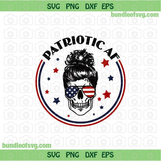 Patriotic Af svg USA Flag Skull Mom svg Messy Bun 4th of July American Flag Sunglasses Skull svg png dxf eps files Cricut