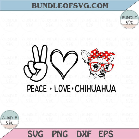 Peace Love Chihuahua Svg Bandana Chihuahua Lover Svg Png Dxf Eps files Cameo Cricut
