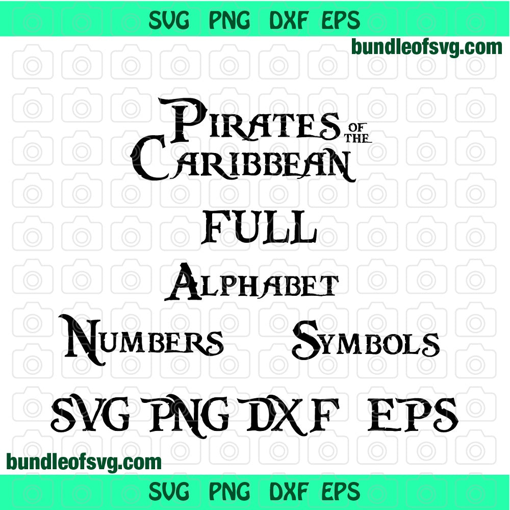 Pirates of the Caribbean Font SVG Pirate Caribbean Alphabet Letters svg png dxf files Cricut