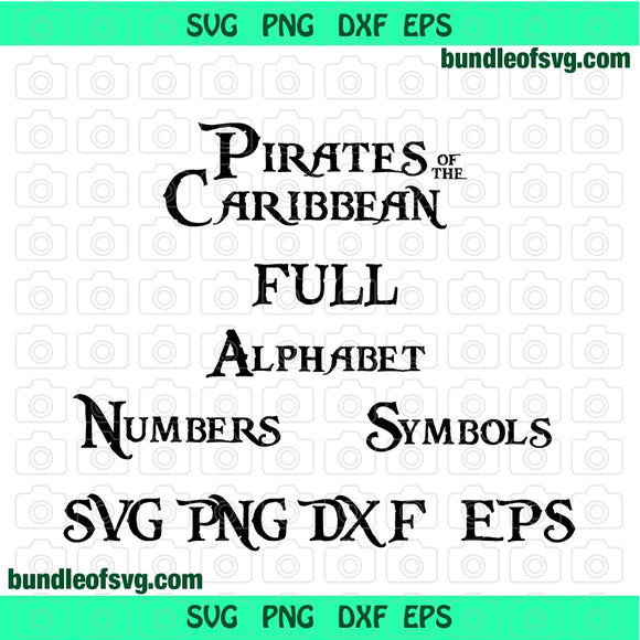 Pirates of the Caribbean Font SVG Pirate Caribbean Alphabet Letters svg png dxf files Cricut