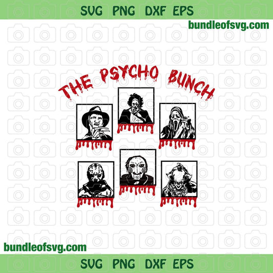 Psycho Bunch svg Killers Svg Horror Quote svg Funny Halloween svg Sublimation svg eps png dxf cut files Cricut - BundleofSVG