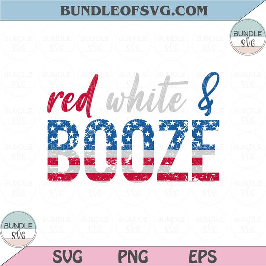 Red White and Booze Png 4th of July America Red White and Booze Svg Png Eps files Cameo Cricut - BundleofSVG