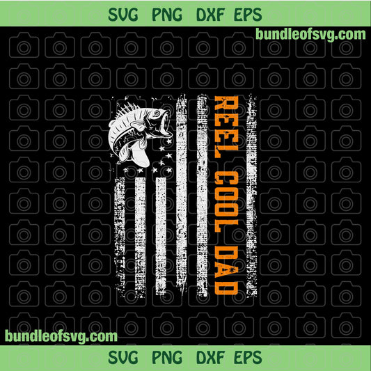 Reel Cool Dad svg Fishing Flag svg Fishing Dad svg USA Flag American svg eps dxf png files cricut - BundleofSVG