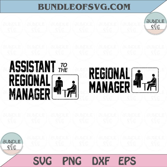 Regional Manager Svg Assistant to the Regional Manager Svg Png Dxf Eps files Cameo Cricut