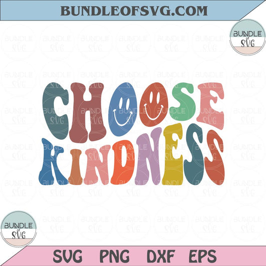 Retro Choose Kindness Svg Smiley Face Wavy Stacked Svg Png Dxf Eps files Cameo Cricut - BundleofSVG