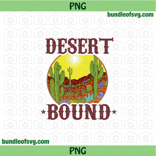 Retro Desert Bound png Vintage Hippie Desert png Western Cactus lover png File - BundleofSVG