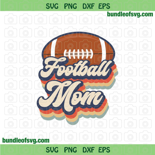 Retro Football Mom svg Vintage Football mom svg Rugby Sublimation svg png dxf eps files cricut