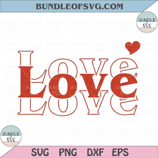 Retro Valentine's Day Svg Valentine Svg Vintage Love Svg Valentines Heart Svg png eps dxf files