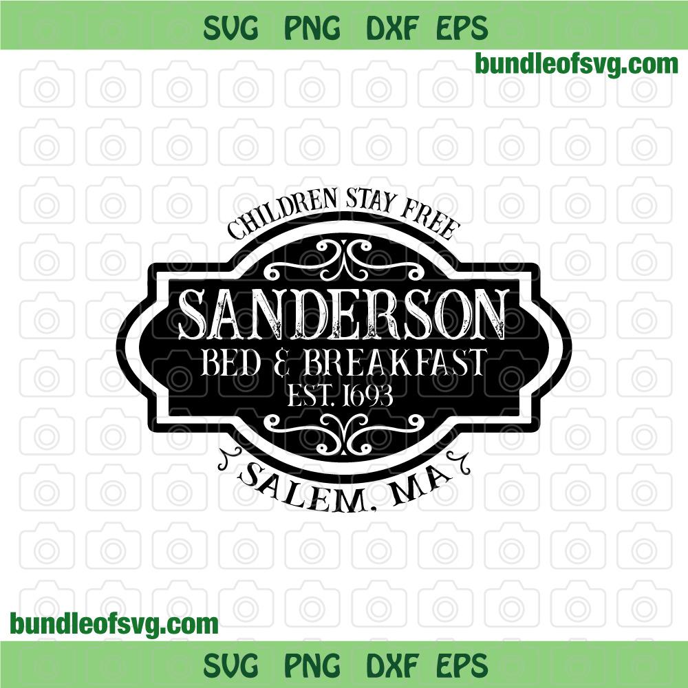 Hocus Pocus Bed and Breakfast svg Sanderson Sisters svg Halloween Sublimation svg eps png dxf cut files Cricut - BundleofSVG