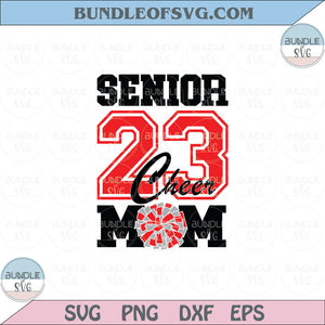 Senior 2023 Cheer Mom Svg Football Mom Svg Senior Mom 2023 Png Dxf Eps files Cameo Cricut