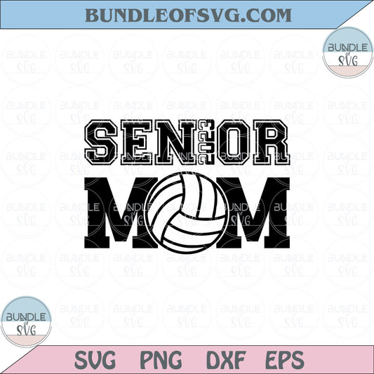 Senior Volleyball Mom Svg Senior Mom 2023 Volleyball Svg Png Dxf Eps files Cameo Cricut - BundleofSVG