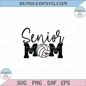 Senior Volleyball Mom Svg Volleyball Mom Senior Mother Svg Png Dxf Eps files Cameo Cricut