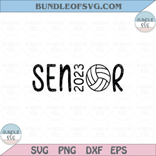Senior Volleyball Svg Athlete Class of 2023 Senior Day Svg Png Dxf Eps files Cameo Cricut - BundleofSVG
