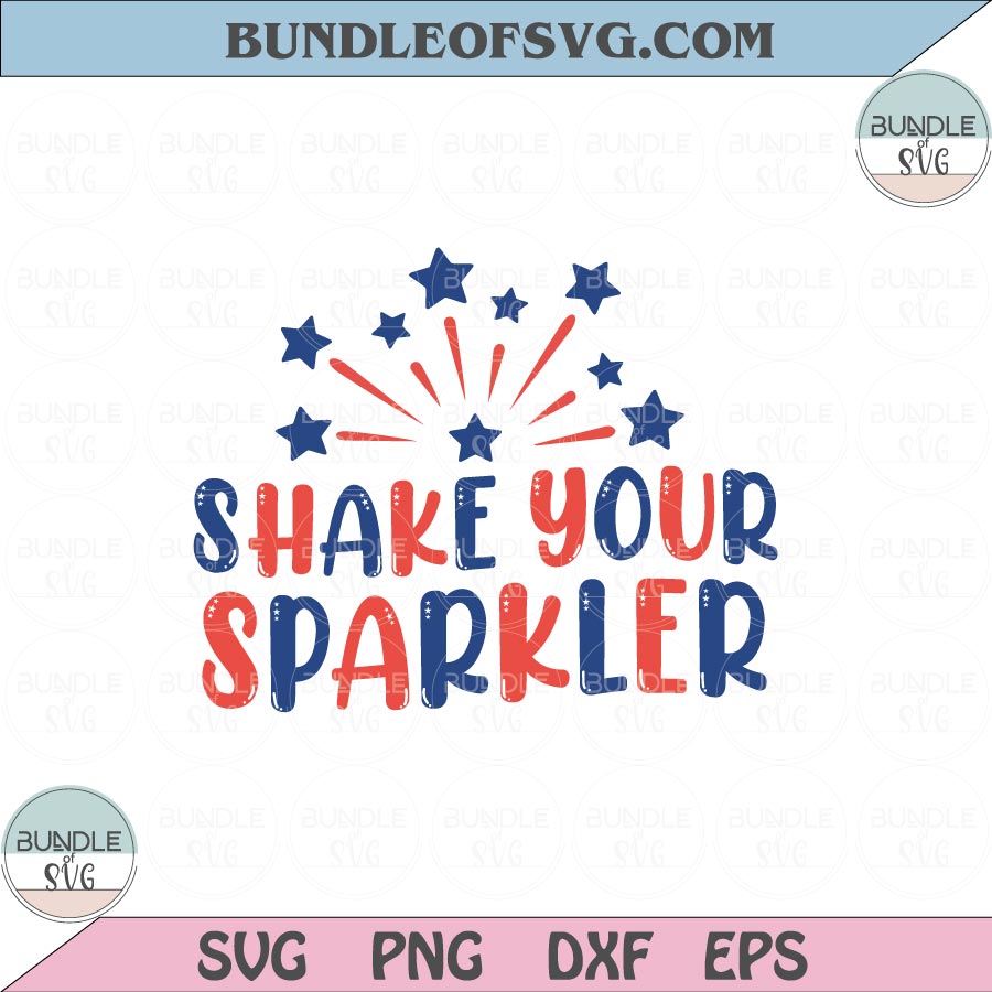 Shake Your Sparkler Svg Retro Fireworks America 4th Of July Svg Png Dxf Eps files Cameo Cricut
