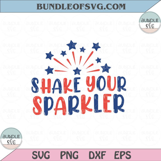 Shake Your Sparkler Svg Retro Fireworks America 4th Of July Svg Png Dxf Eps files Cameo Cricut