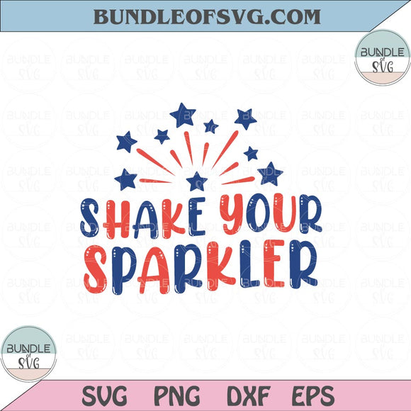 Shake Your Sparkler Svg Retro Fireworks America 4th Of July Svg Png Dxf Eps files Cameo Cricut