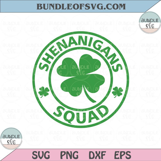 Shenanigans Squad Svg Shenanigans Svg St Patricks Day Svg Shamrock Svg Irish Svg png dxf files cricut - BundleofSVG