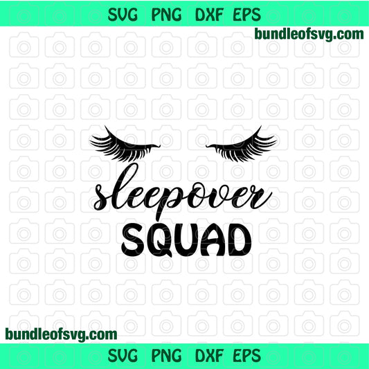 Sleepover Squad svg Slumber Party svg Sleepover svg Funny Sleeping svg Funny svg svg png dxf eps files - BundleofSVG