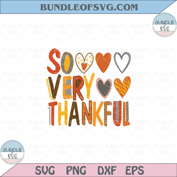 So Very Thankful Svg Retro Thanksgiving Svg Thankful Png Sublimation Eps files Cameo Cricut