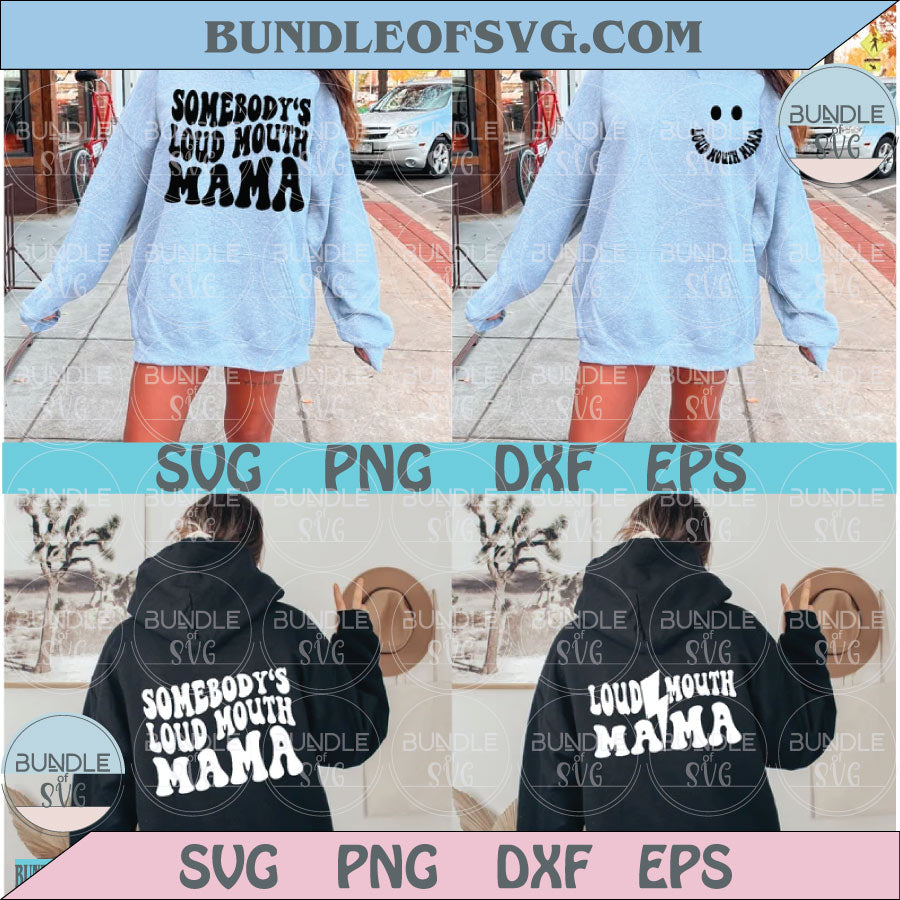 Somebody's Loud Mouth Mama Svg Retro Loud Mouth Mom Svg Png Dxf Eps Files