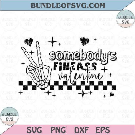 Somebody's Fine Ass Valentine Svg Silhouette Valentines Day Svg Eps Dxf Cutting Files