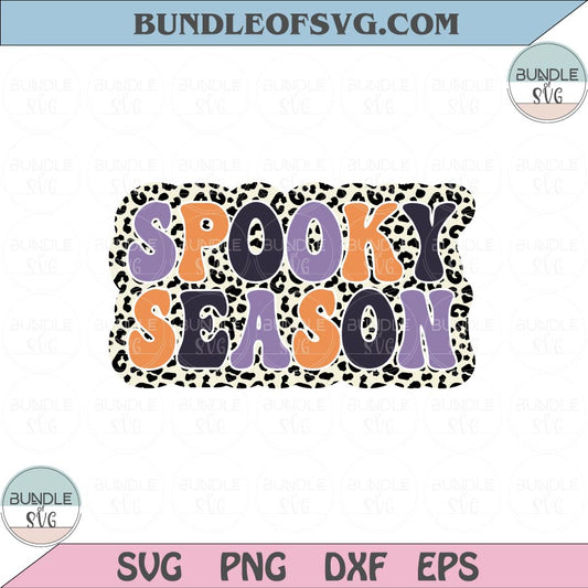 Spooky Season Png Sublimation Halloween Retro Leopard Spooky Vibes Svg Eps files - BundleofSVG