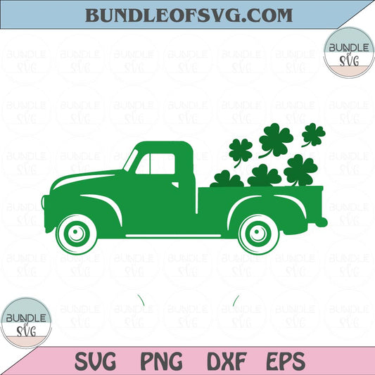St Patrick's Day Truck Svg Shamrock Old Truck Svg Lucky Truck Png Irish Svg png dxf files cricut - BundleofSVG