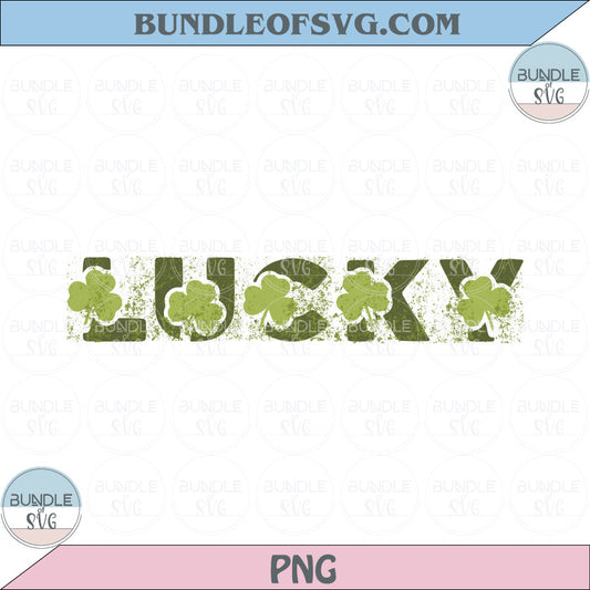 St Patricks Day Lucky Svg Lucky 4 Leaf Clover Shamrock Letters Png File - BundleofSVG