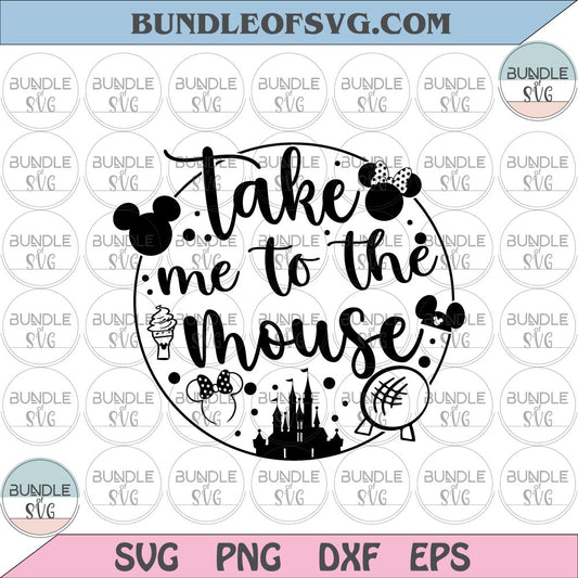 Take Me To The Mouse Svg Hand Lettered Svg Mickey Mouse Svg Disney Svg silhouette svg png dxf files cricut - BundleofSVG