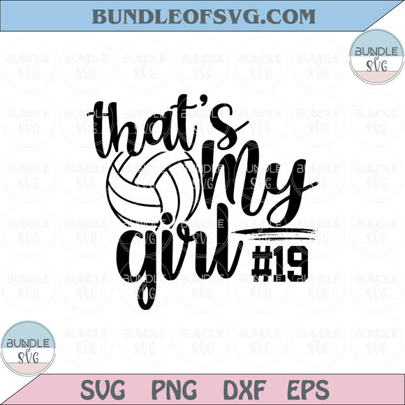 That's My Girl Svg Volleyball Svg Volleyball Quote Svg Png Cricut Dxf Eps files Cameo