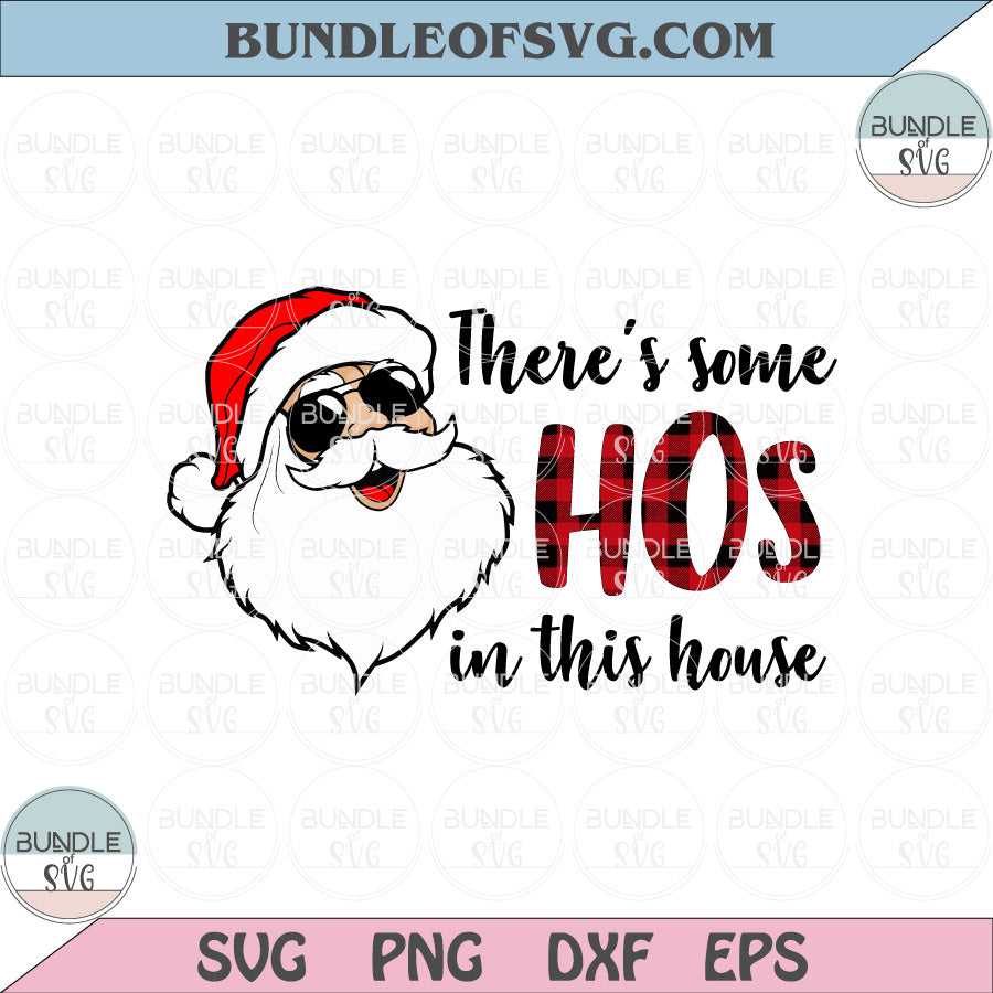 Theres some Hos in this house Svg Santa Claus Sunglasses Svg