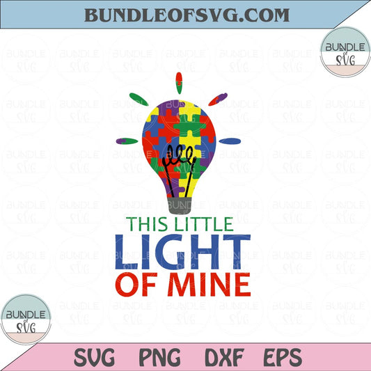 This Little Light Of Mine Svg Autism Awareness Svg Autism Mom Svg Png eps dxf files cameo cricut - BundleofSVG