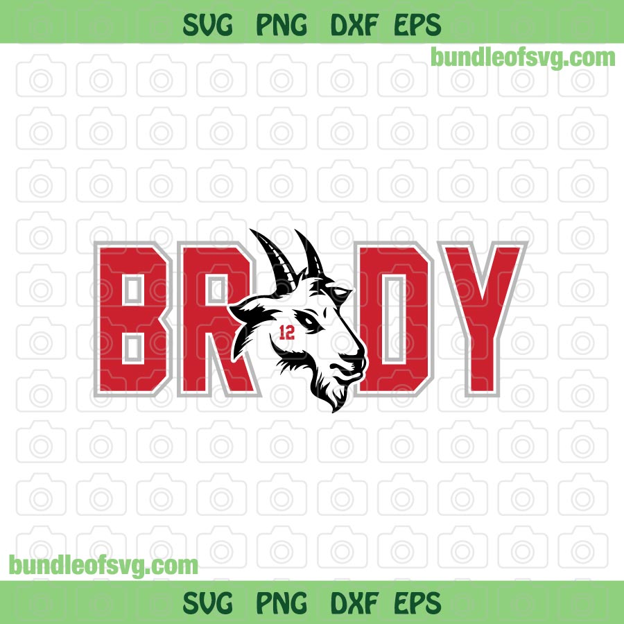 Tom Brady Goat svg Tom Brady svg Tom Brady 12 SVG PNG DXF