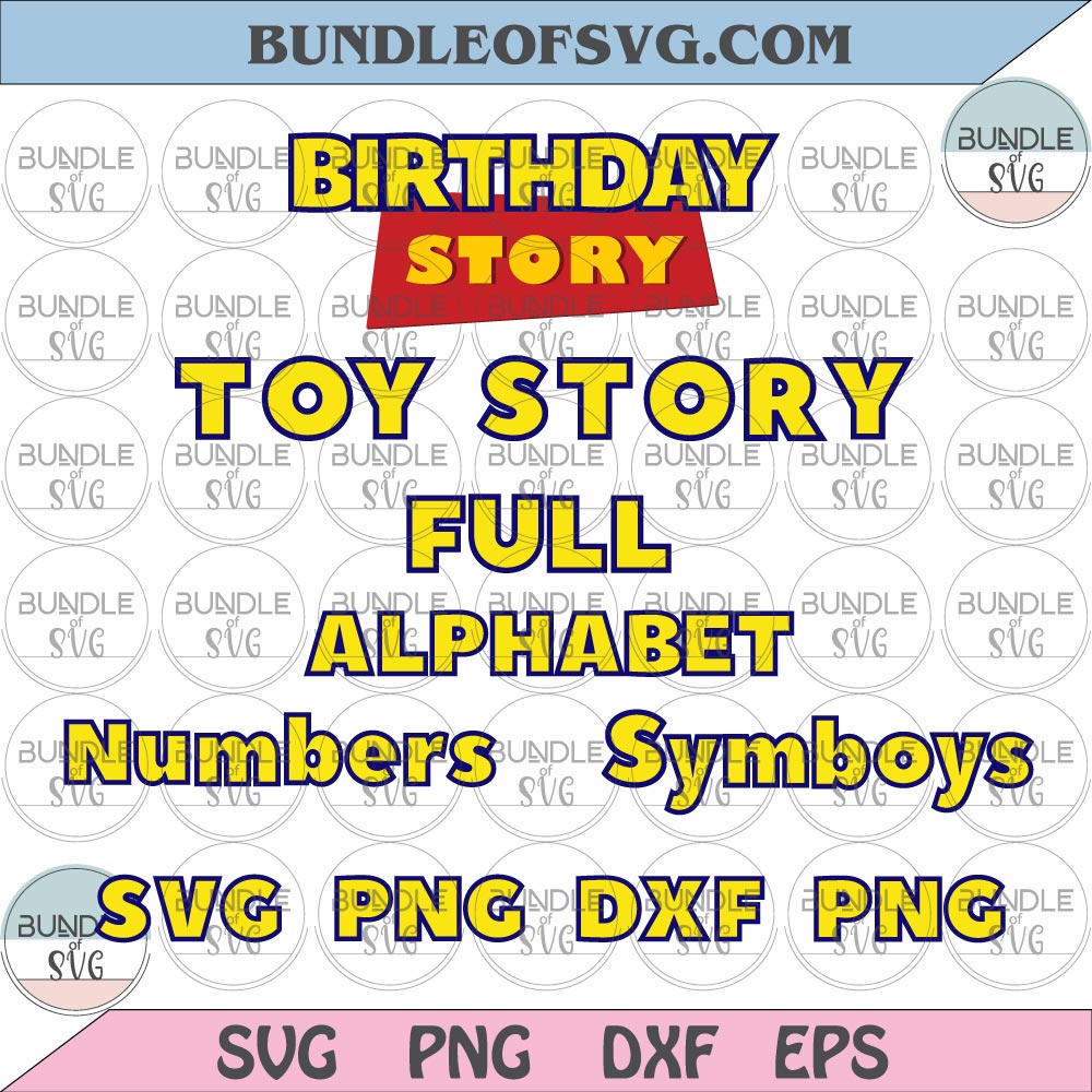 Toy Story Font SVG Toy Story Alphabet SVG Toy Story Letters SVG Numbers Toy Story Birthday svg png dxf cut files Cricut